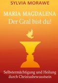eBook: Maria Magdalena: Der Gral bist du
