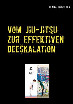 eBook: Vom Jiu-Jitsu zur effektiven Deeskalation