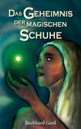 eBook: Das Geheimnis der magischen Schuhe