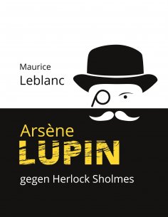 ebook: Arsène Lupin gegen Herlock Sholmes