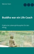 eBook: Buddha war ein Life Coach