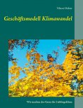 eBook: Geschäftsmodell Klimawandel
