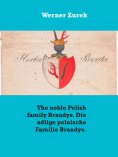 eBook: The noble Polish family Brandys. Die adlige polnische Familie Brandys.