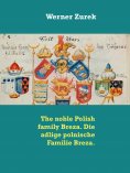 eBook: The noble Polish family Breza. Die adlige polnische Familie Breza.