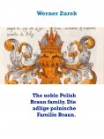 eBook: The noble Polish Braun family. Die adlige polnische Familie Braun.