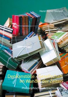 eBook: Denkanstöße - Gesellschaft im Wandel der Zeiten