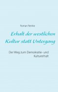 eBook: Erhalt der westlichen Kultur statt Untergang