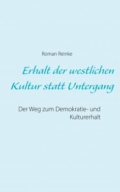 eBook: Erhalt der westlichen Kultur statt Untergang