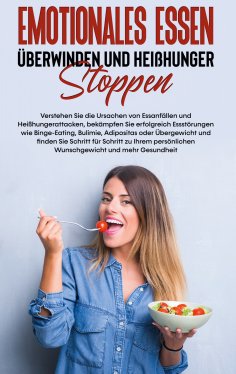 eBook: Emotionales Essen überwinden und Heißhunger stoppen