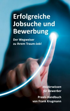 eBook: Erfolgreiche Jobsuche und Bewerbung