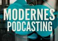 eBook: Modernes Podcasting