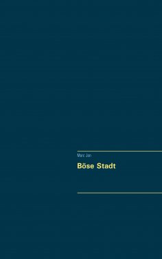 eBook: Böse Stadt