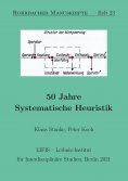 ebook: 50 Jahre Systematische Heuristik