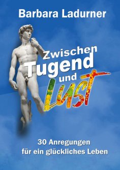 eBook: Zwischen Tugend und Lust