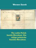 eBook: The noble Polish family Morykoni. Die adlige polnische Familie Morykoni.