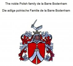 eBook: The noble Polish family de la Barre Bodenham Die adlige polnische Familie de la Barre Bodenham