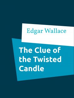 eBook: The Clue of the Twisted Candle