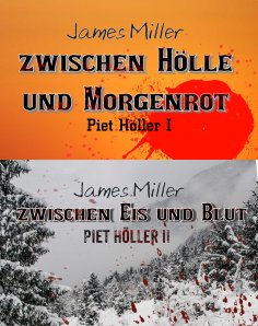 eBook: Zwischen Hölle und Morgenrot / Zwischen Eis und Blut