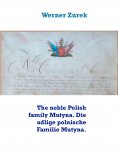 eBook: The noble Polish family Mutyna. Die adlige polnische Familie Mutyna.