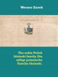 eBook: The noble Polish Idzinski family. Die adlige polnnische Familie Idzinski.