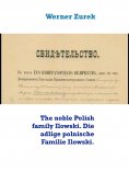 eBook: The noble Polish family Ilowski. Die adlige polnische Familie Ilowski.