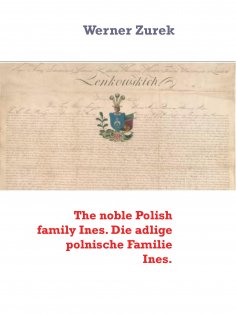 ebook: The noble Polish family Ines. Die adlige polnische Familie Ines.