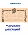eBook: The noble Polish families Falken, Falkenhan and Falkenstein. Die adlige polnische Familien Falken, F