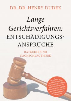 eBook: Lange Gerichtsverfahren - Entschädigungsansprüche