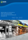 ebook: Dokumentation der Geschichte der EDEKA Zentralorganisationen unter besonderer Berücksichtigung der E