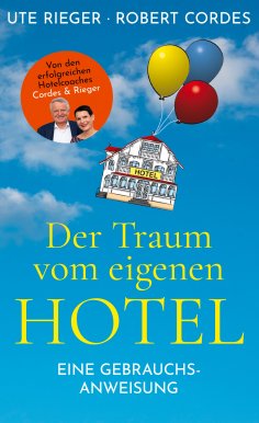 eBook: Der Traum vom eigenen Hotel