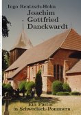 eBook: Joachim Gottfried Danckwardt