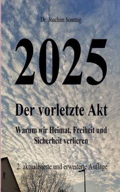 eBook: 2025 - Der vorletzte Akt