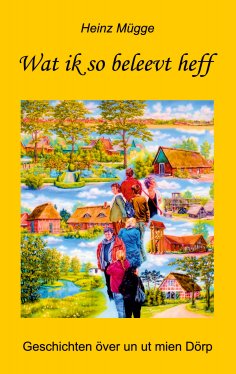 eBook: Wat ik so beleevt heff