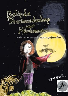 eBook: Belinda Drachenzähnchens Märchenreise
