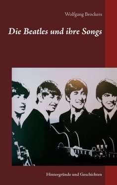 eBook: Die Beatles und ihre Songs