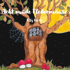 eBook: Acht müde Fledermäuse