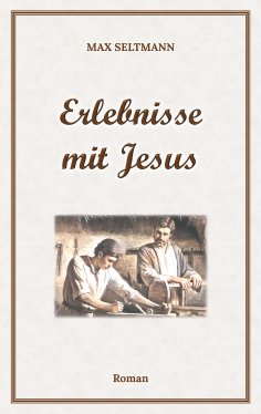 eBook: Erlebnisse mit Jesus