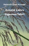 eBook: Arnold Lohrs Zigeunerfahrt