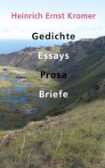 eBook: Gedichte, Essays, Prosa, Briefe