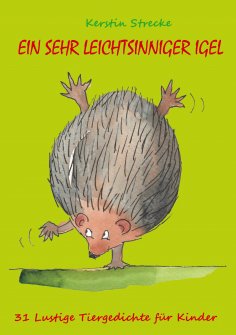eBook: Ein sehr leichtsinniger Igel