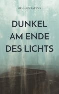 eBook: Dunkel am Ende des Lichts