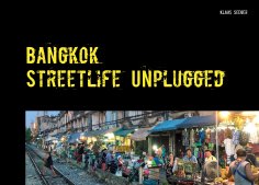 eBook: Bangkok - streetlife unplugged