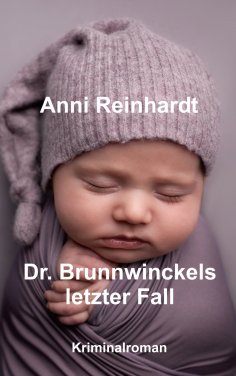 eBook: Dr. Brunwinkels letzter Fall