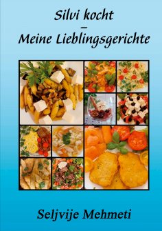 eBook: Silvi kocht - Meine Lieblingsgerichte