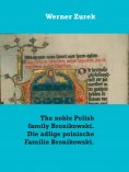 eBook: The noble Polish family Bronikowski. Die adlige polnische Familie Bronikowski.