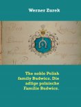 eBook: The noble Polish family Budwicz. Die adlige polnische Familie Budwicz.