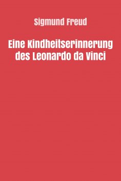 eBook: Eine Kindheitserinnerung des Leonardo da Vinci