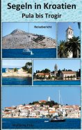 ebook: Segeln in Kroatien Pula bis Trogir