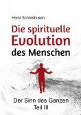 eBook: Die spirituelle Evolution des Menschen