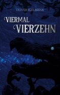 eBook: Viermal Vierzehn